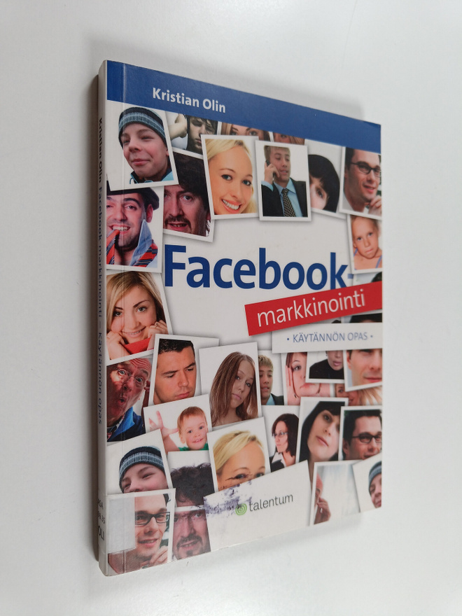 Kristian Olin : Facebook-markkinointi : käytännön opas