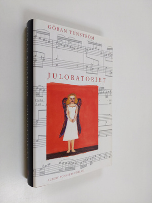 Göran Tunström : Juloratoriet