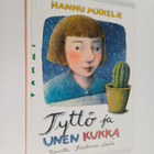 Hannu Mäkelä : Tyttö ja unen kukka : satu lapsille ja aik... - pikkukuva 1