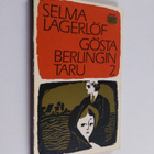 Selma Lagerlöf : Gösta Berlingin taru 2 - pikkukuva 1