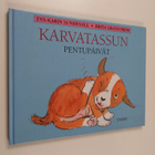 Brita Granström ym. : Karvatassun pentupäivät - pikkukuva 1