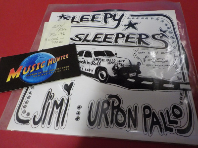 SLEEPY SLEEPERS - JIMI / URPON PALLO EX+/EX+ 7'' SINGLE