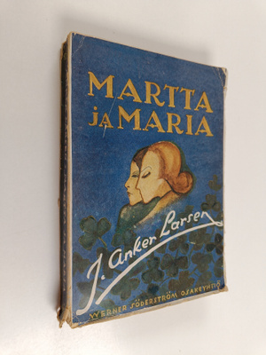 J Anker-Larsen : Martta ja Maria