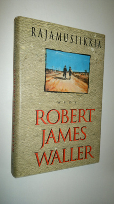 Robert James Waller : Rajamusiikkia