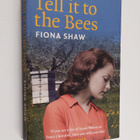 Fiona Shaw : Tell it to the Bees - pikkukuva 1