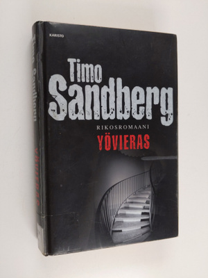 Timo Sandberg : Yövieras : rikosromaani