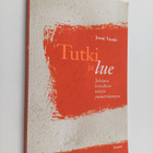 Jouni Tuomi : Tutki ja lue : johdatus tieteellisen teksti... - pikkukuva 1