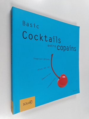 Bibiana Behrendt : Cocktails entre copains