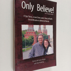 Hannu Haukka ym. : Only Believe! - A Spy Story, a Love St... - pikkukuva 1