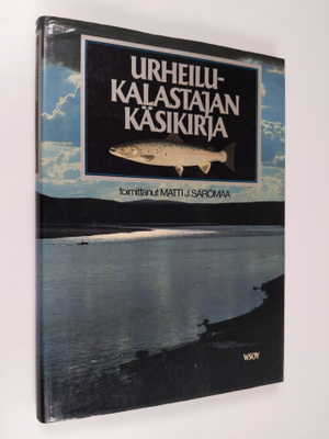 Matti J. (toim.) Särömaa : Urheilukalastajan käsikirja