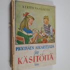 Kerttu Vaalakivi : Pikkuväen askarteluja ja käsitöitä - pikkukuva 1