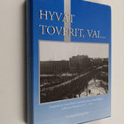 Tuomo Koivisto : Hyvät toverit, vai... : näkemyksiä tampe... - pikkukuva 1