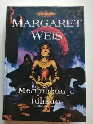 Weis, Margaret: Dragonlance: Meripihkaa ja tuhkaa