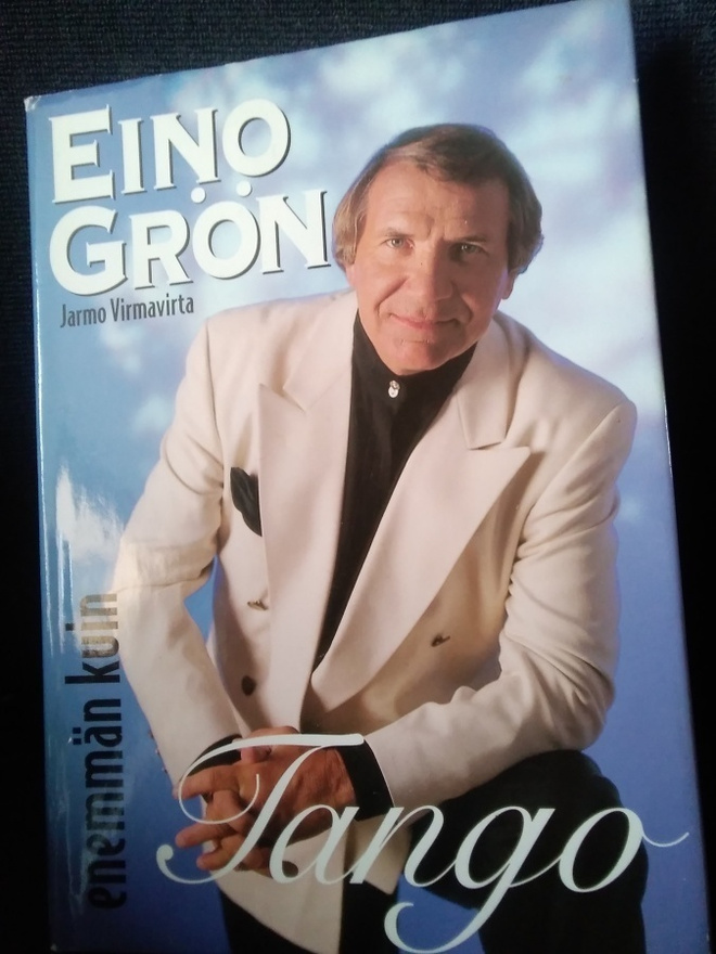 Jarmo Virmavirta: Eino Grön -enemmän kuin tango-