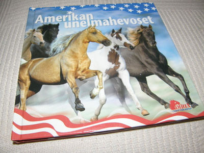 Amerikan unelmahevoset