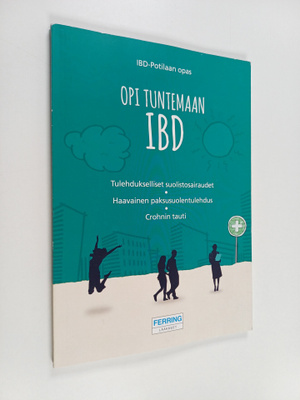 Opi tuntemaan IBD : tulehdukselliset suolistosairaudet, h...