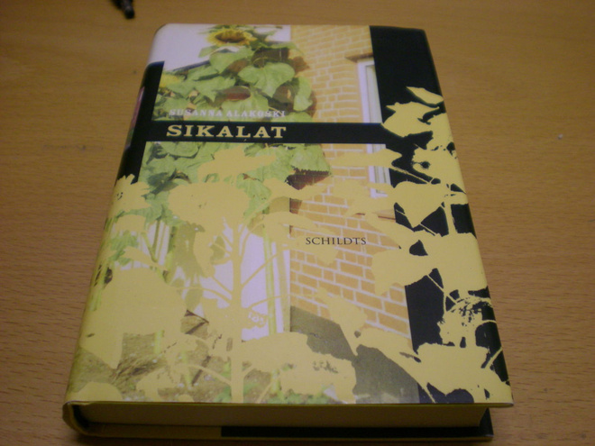 Susanna Alakoski: Sikalat