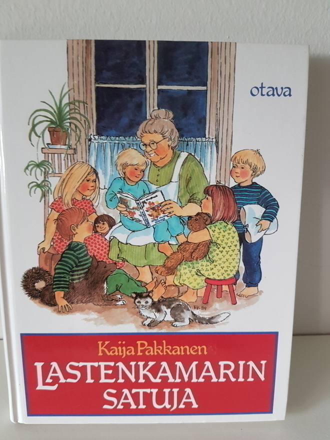 Kaija Pakkanen : Lastenkamarin satuja