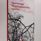 Timo Teräsahjo : Thaimaalainen vaimo - pikkukuva 1