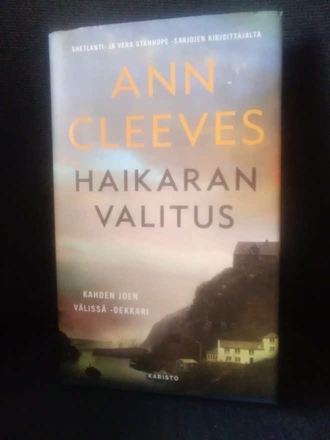 Ann Cleeves: Haikaran valitus