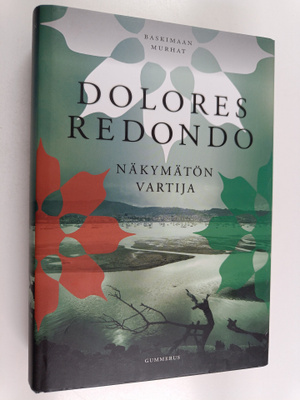 Dolores Redondo : Näkymätön vartija