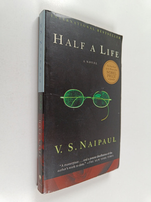 V. S. Naipaul : Half a Life
