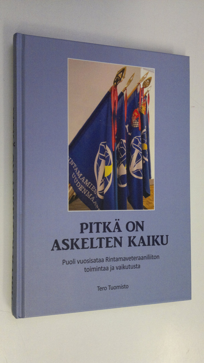 Tero Tuomisto : Pitkä on askelten kaiku : puoli vuosisata...