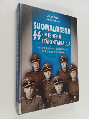 Synnöve From ym. : Suomalaisena SS-miehenä itärintamalla ...