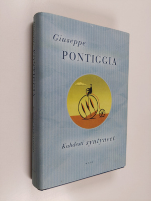 Giuseppe Pontiggia : Kahdesti syntyneet