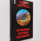 Taisto Latvala : Kuolema kulkee keveästi - pikkukuva 1