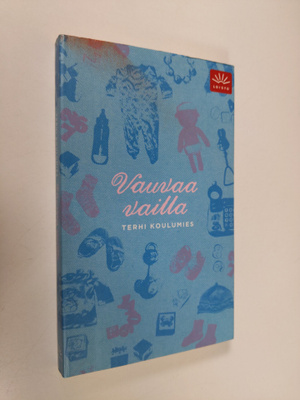 Terhi Koulumies : Vauvaa vailla