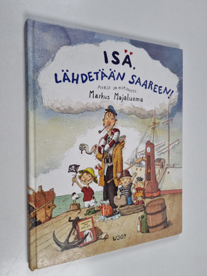 Markus Majaluoma : Isä, lähdetään saareen!
