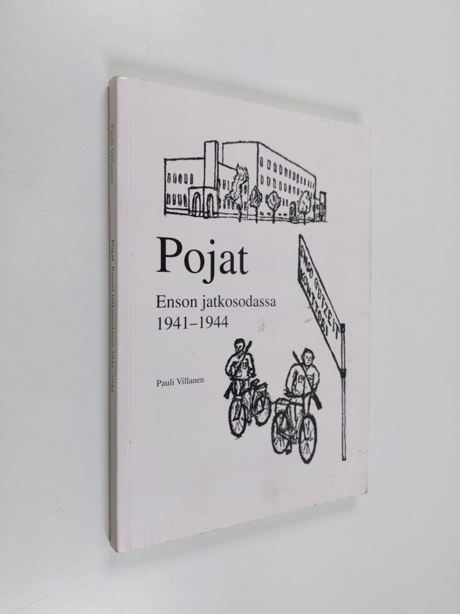 Pauli Villanen : Pojat Enson jatkosodassa 1941-1944