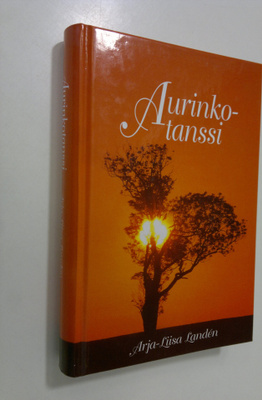 Arja-Liisa Landen : Aurinkotanssi