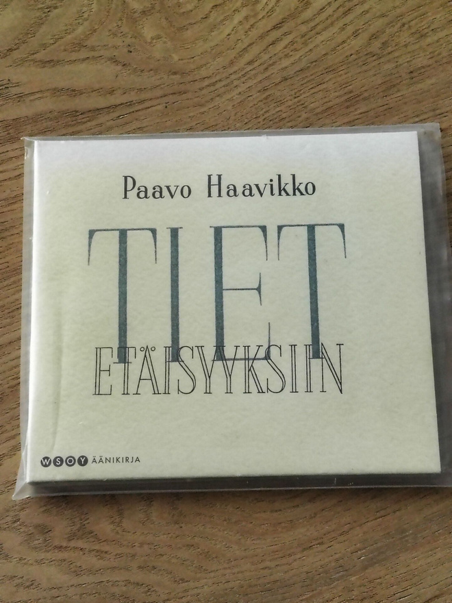 Paavo Haavikko-Tiet etäisyyksiin,cd äänikirja