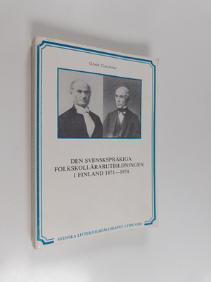 Gösta Cavonius : Den svenskspråkiga folkskollärarutbildni...