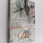 Rachel Vincent : If I die - pikkukuva 1
