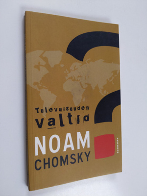 Noam Chomsky : Tulevaisuuden valtio