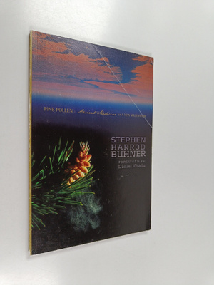 Stephen Harrod Buhner : Pine Pollen - Ancient Medicine fo...