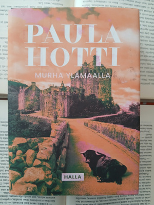 Paula Hotti - Murha Ylämaalla (sid.)