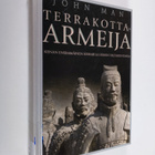 John Man : Terrakotta-armeija : Kiinan ensimmäinen keisar... - pikkukuva 1
