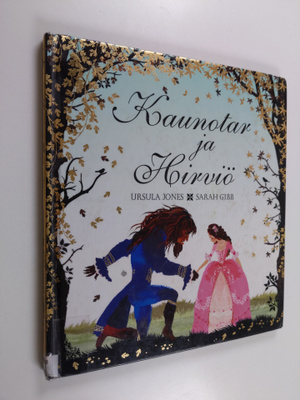 Sarah Gibb ym. : Kaunotar ja hirviö
