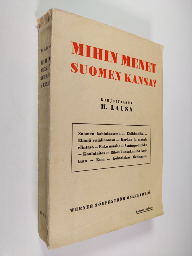 M. Lausa : Mihin menet Suomen kansa?