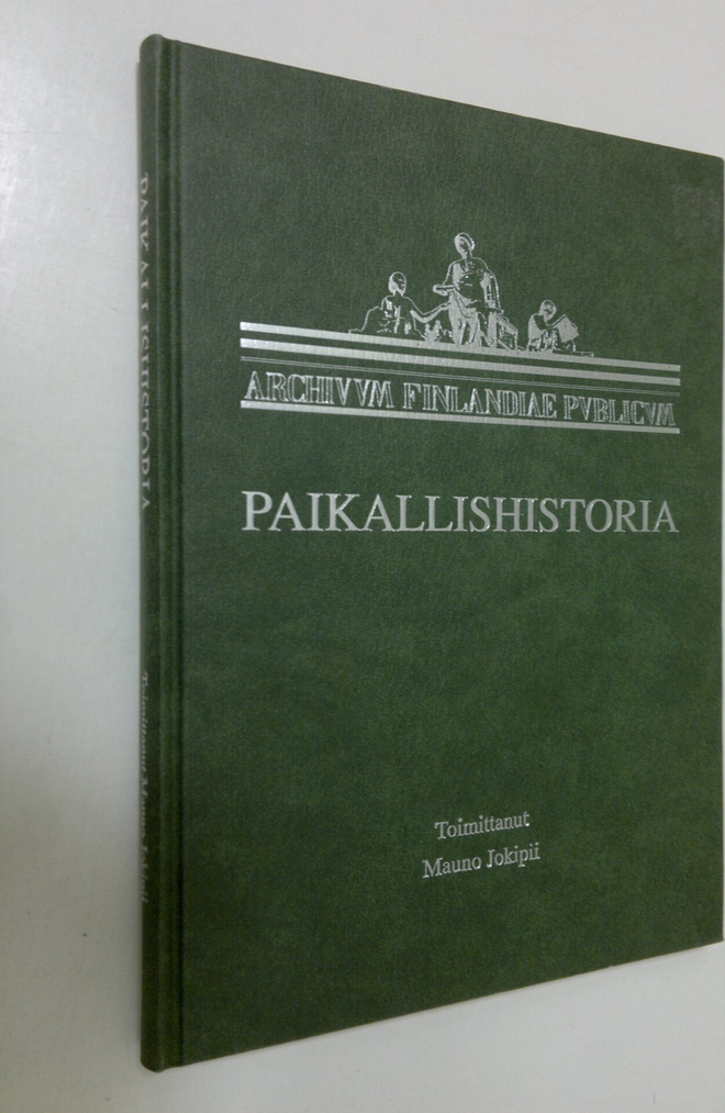 Mauno (toim.) Jokipii : Paikallishistoria