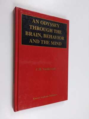 Case H. Vanderwolf : An odyssey through the brain, behavi...