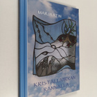 Marja Rein : Kristallivirran rannalla - pikkukuva 1