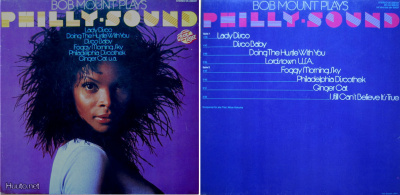 BOB MOUNT PLAYS Philly-Sound - LP    Kunto: [Ex-/Ex+]