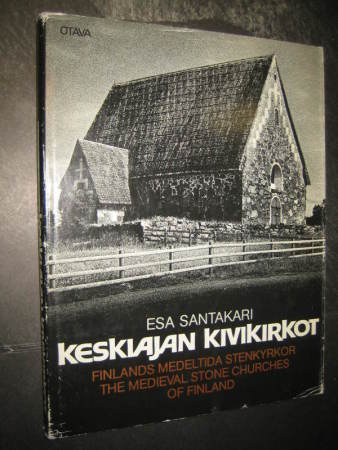 Santakari, Esa. Keskiajan kivikirkot