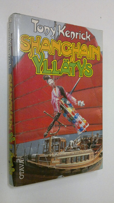 Tony Kenrick : Shanghain yllätys