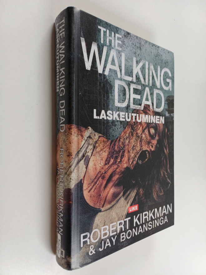 Robert Kirkman : The walking dead : laskeutuminen